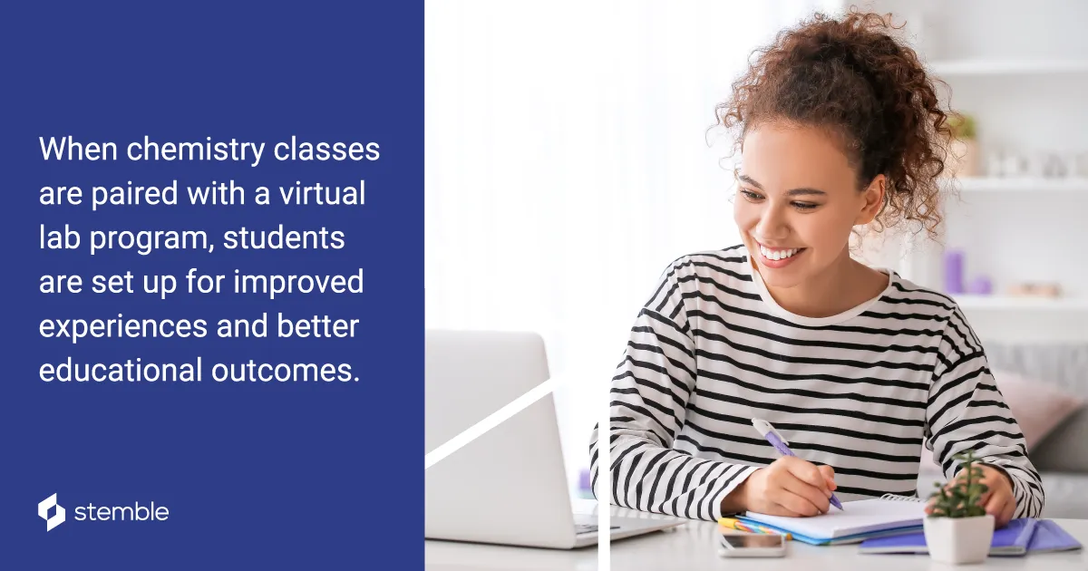 When chemistry classes are paired with a virtual lab program, students are set up for improved experiences and better educational outcomes.
